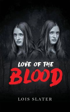 Love of the Blood - Lois Slater