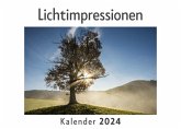 Lichtimpressionen (Wandkalender 2024, Kalender DIN A4 quer, Monatskalender im Querformat mit Kalendarium, Das perfekte Geschenk)