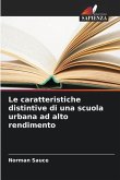 Le caratteristiche distintive di una scuola urbana ad alto rendimento