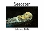 Seeotter (Wandkalender 2024, Kalender DIN A4 quer, Monatskalender im Querformat mit Kalendarium, Das perfekte Geschenk)