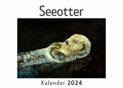 Seeotter (Wandkalender 2024, Kalender DIN A4 quer, Monatskalender im Querformat mit Kalendarium, Das perfekte Geschenk) - Müller, Anna