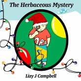 The Herbaceous Mystery