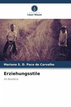 Erziehungsstile - S. D. Pace de Carvalho, Mariana