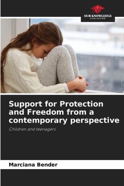Support for Protection and Freedom from a contemporary perspective - Bender, Marciana