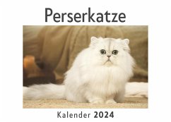 Perserkatze (Wandkalender 2024, Kalender DIN A4 quer, Monatskalender im Querformat mit Kalendarium, Das perfekte Geschenk) - Müller, Anna