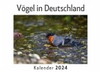 Vögel in Deutschland (Wandkalender 2024, Kalender DIN A4 quer, Monatskalender im Querformat mit Kalendarium, Das perfekte Geschenk)