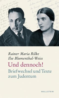 Und dennoch! - Blumenthal-Weiss, Ilse;Rilke, Rainer Maria