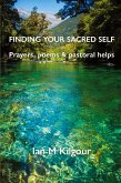 Finding Your Sacred Self Finding Your Sacred Self