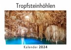 Tropfsteinhöhlen (Wandkalender 2024, Kalender DIN A4 quer, Monatskalender im Querformat mit Kalendarium, Das perfekte Geschenk)