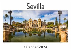 Sevilla (Wandkalender 2024, Kalender DIN A4 quer, Monatskalender im Querformat mit Kalendarium, Das perfekte Geschenk) - Müller, Anna