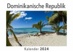 Dominikanische Republik (Wandkalender 2024, Kalender DIN A4 quer, Monatskalender im Querformat mit Kalendarium, Das perfekte Geschenk)