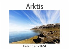 Arktis (Wandkalender 2024, Kalender DIN A4 quer, Monatskalender im Querformat mit Kalendarium, Das perfekte Geschenk) - Müller, Anna
