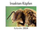 Insekten Köpfen (Wandkalender 2024, Kalender DIN A4 quer, Monatskalender im Querformat mit Kalendarium, Das perfekte Geschenk)