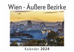 Wien - Äußere Bezirke (Wandkalender 2024, Kalender DIN A4 quer, Monatskalender im Querformat mit Kalendarium, Das perfekte Geschenk)