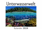 Unterwasserwelt (Wandkalender 2024, Kalender DIN A4 quer, Monatskalender im Querformat mit Kalendarium, Das perfekte Geschenk)