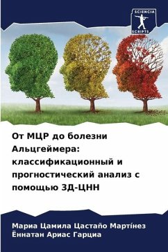 Ot MCR do bolezni Al'cgejmera: klassifikacionnyj i prognosticheskij analiz s pomosch'ü 3D-CNN - Castaño Martínez, Maria Camila;Arias Garcia, Jonnatan