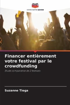 Financer entièrement votre festival par le crowdfunding - Tiega, Suzanne