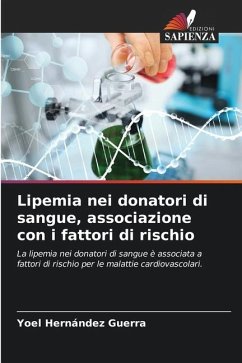 Lipemia nei donatori di sangue, associazione con i fattori di rischio - Hernández Guerra, Yoel