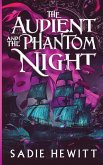 The Audient and The Phantom Night