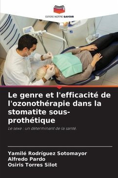 Le genre et l'efficacité de l'ozonothérapie dans la stomatite sous-prothétique - Rodríguez Sotomayor, Yamilé;Pardo, Alfredo;Silot, Osiris Torres