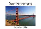 San Francisco (Wandkalender 2024, Kalender DIN A4 quer, Monatskalender im Querformat mit Kalendarium, Das perfekte Geschenk)