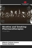 Nicotine and Smoking: Pharmacotherapies