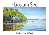 Haus am See (Wandkalender 2024, Kalender DIN A4 quer, Monatskalender im Querformat mit Kalendarium, Das perfekte Geschenk)