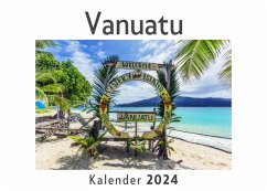 Vanuatu (Wandkalender 2024, Kalender DIN A4 quer, Monatskalender im Querformat mit Kalendarium, Das perfekte Geschenk) - Müller, Anna