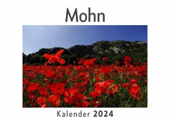 Mohn (Wandkalender 2024, Kalender DIN A4 quer, Monatskalender im Querformat mit Kalendarium, Das perfekte Geschenk) - Müller, Anna