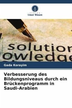 Verbesserung des Bildungsniveaus durch ein Brückenprogramm in Saudi-Arabien - Korayim, Gada