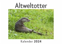 Altweltotter (Wandkalender 2024, Kalender DIN A4 quer, Monatskalender im Querformat mit Kalendarium, Das perfekte Geschenk) - Müller, Anna