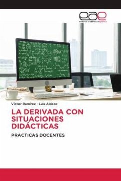 LA DERIVADA CON SITUACIONES DIDÁCTICAS - Ramírez, Víctor;Aldape, Luis