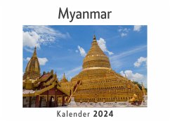 Myanmar (Wandkalender 2024, Kalender DIN A4 quer, Monatskalender im Querformat mit Kalendarium, Das perfekte Geschenk) - Müller, Anna