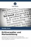 Drittverwalter und Markenbildung