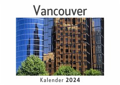 Vancouver (Wandkalender 2024, Kalender DIN A4 quer, Monatskalender im Querformat mit Kalendarium, Das perfekte Geschenk) - Müller, Anna