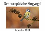 Der europäische Singvogel (Wandkalender 2024, Kalender DIN A4 quer, Monatskalender im Querformat mit Kalendarium, Das perfekte Geschenk)