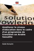 Améliorer le niveau d'éducation dans le cadre d'un programme de transition en Arabie Saoudite