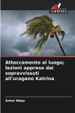 Attaccamento al luogo; lezioni apprese dai sopravvissuti all'uragano Katrina