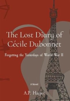 The Lost Diary of Cécile Dubonnet - Harper, A. P.