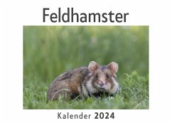 Feldhamster (Wandkalender 2024, Kalender DIN A4 quer, Monatskalender im Querformat mit Kalendarium, Das perfekte Geschenk) - Müller, Anna