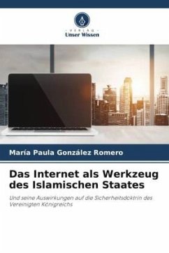 Das Internet als Werkzeug des Islamischen Staates - González Romero, María Paula