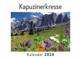 Kapuzinerkresse (Wandkalender 2024, Kalender DIN A4 quer, Monatskalender im Querformat mit Kalendarium, Das perfekte Geschenk)