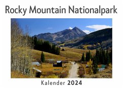 Rocky Mountain Nationalpark (Wandkalender 2024, Kalender DIN A4 quer, Monatskalender im Querformat mit Kalendarium, Das perfekte Geschenk) - Müller, Anna