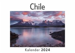 Chile (Wandkalender 2024, Kalender DIN A4 quer, Monatskalender im Querformat mit Kalendarium, Das perfekte Geschenk) - Müller, Anna