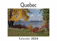 Quebec (Wandkalender 2024, Kalender DIN A4 quer, Monatskalender im Querformat mit Kalendarium, Das perfekte Geschenk) - Müller, Anna