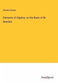 Elements of Algebra: on the Basis of M. Bourdon