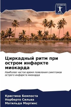 Cirkadnyj ritm pri ostrom infarkte miokarda - Bemposta, Kristina;Sil'wa, Norberto;Martins, Matil'da