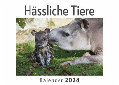 Hässliche Tiere (Wandkalender 2024, Kalender DIN A4 quer, Monatskalender im Querformat mit Kalendarium, Das perfekte Geschenk) - Müller, Anna