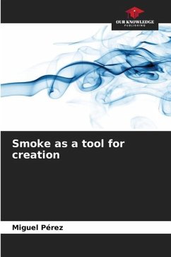 Smoke as a tool for creation - Pérez, Miguel