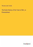 The Early History of the Town of Birr, or Parsonstown